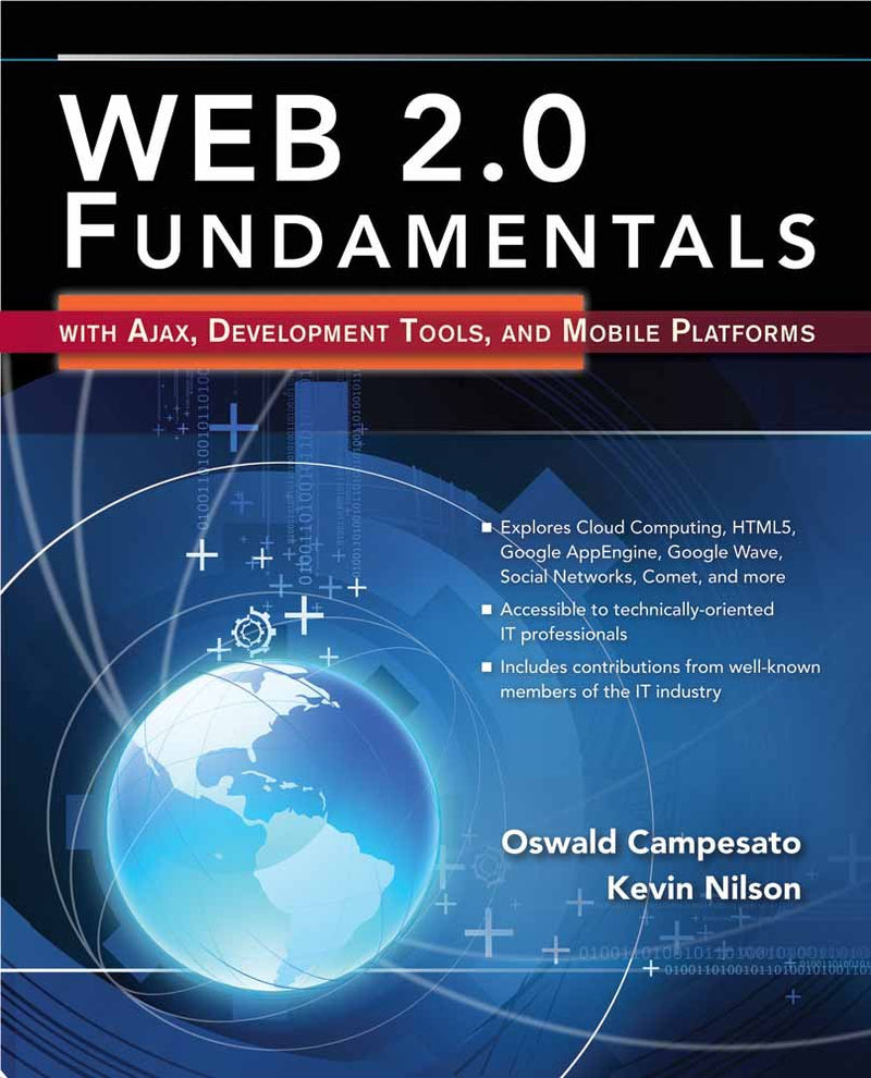 Web 2.0 Fundamentals: With AJAX, Development Tools, And Mobile Platforms