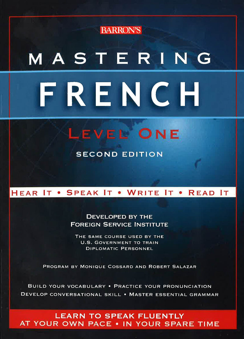 Mastering French: Hear It, Speak It, Write It, Read It: Level 1