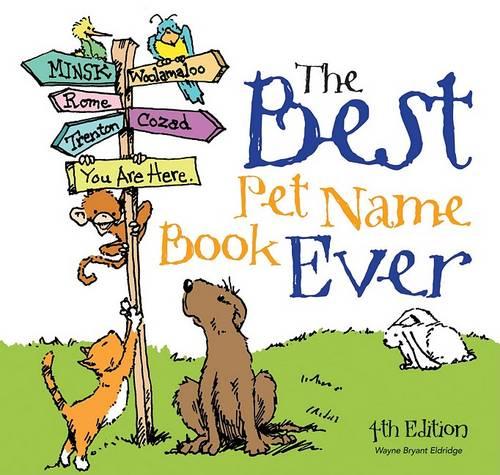 The Best Pet Name Book Ever