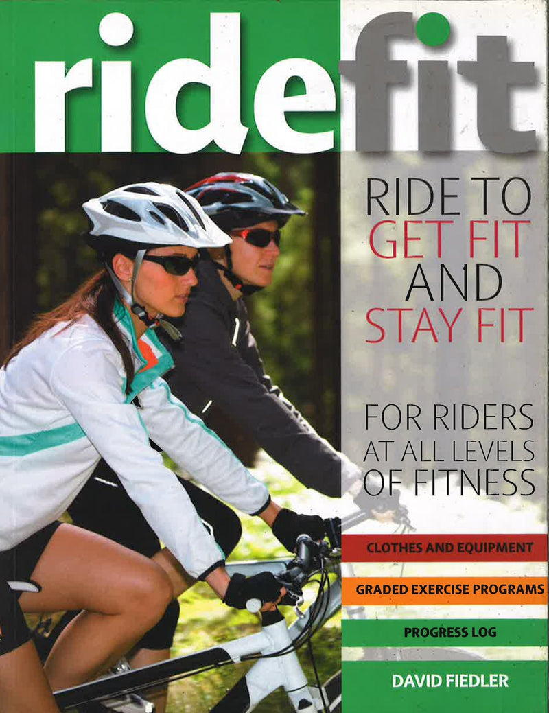 Ride Fit: Ride to Get Fit and Stay Fit