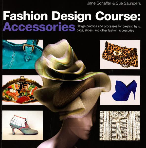 Fashion Design Course: Accessories