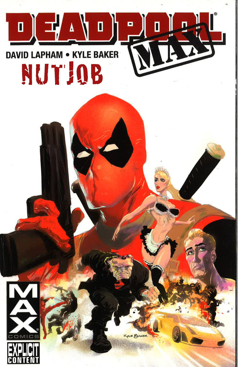 Deadpool Max: Nutjob