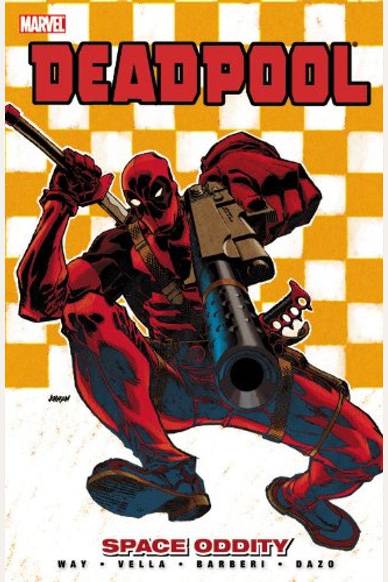 Deadpool Volume 7 - Space Oddity