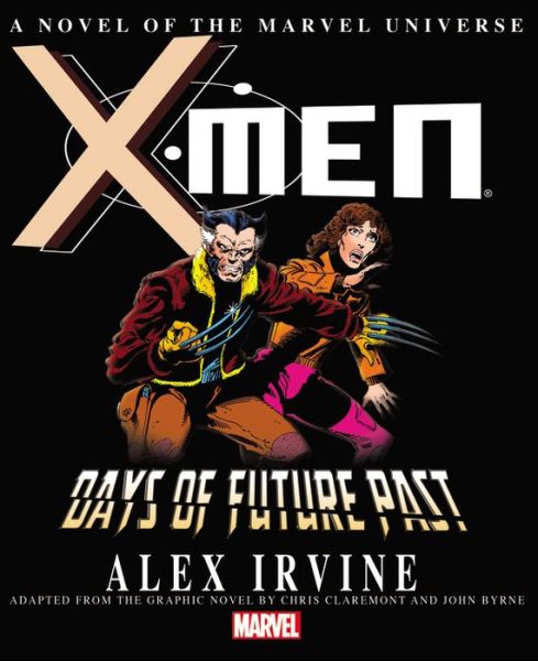 X-men: Days Of Future Past Prose Novel