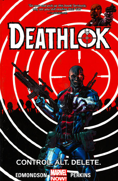 Deathlok Volume 1: Control. Alt. Delete