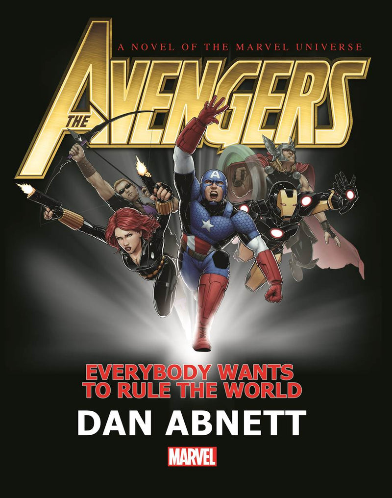 Avengers: Everybody Wants To Rule The World Prose Novel