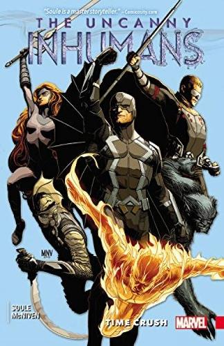 Uncanny Inhumans Vol. 1: Time Crush