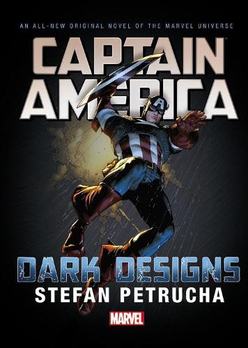 Captain America: Dark Designs Prose Novel