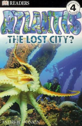 DK Readers L4: Atlantis: The Lost City?