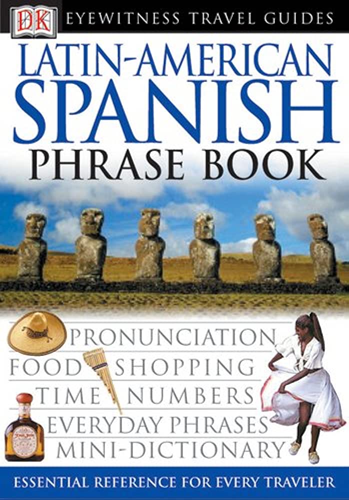 Latin-American Spanish Phrase Book