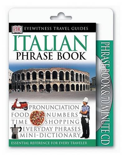 Eyewitness Travel Guides: Italian Phrase Book & CD