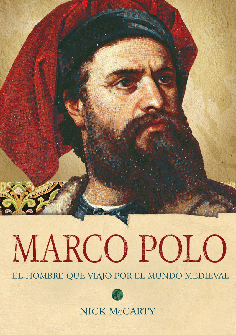 Marco Polo: The Boy Who Traveled the Medieval World