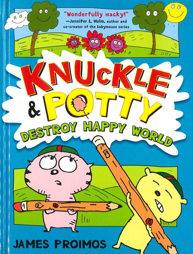 Knuckle & Potty Destroy Happy World