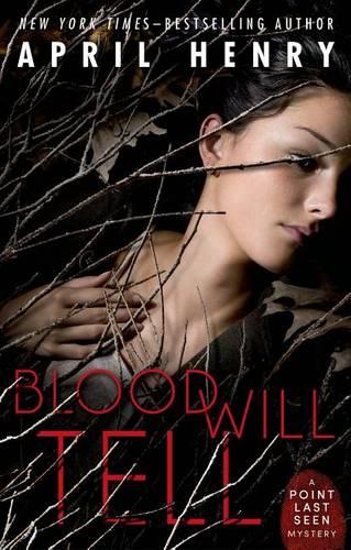 Blood Will Tell: A Point Last Seen Mystery