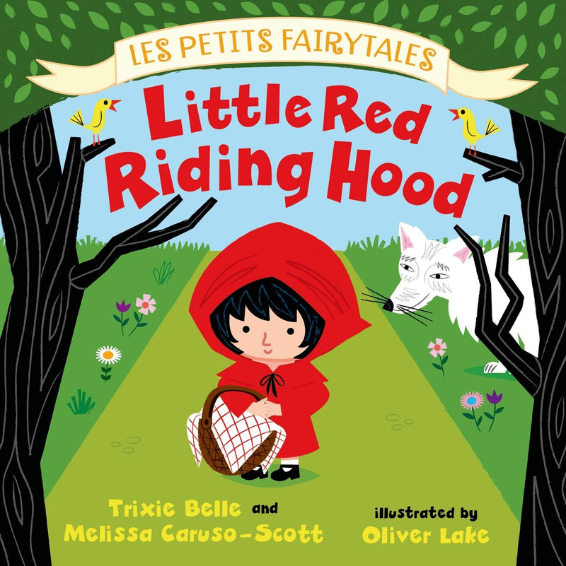 Little Red Riding Hood: Les Petits Fairytales