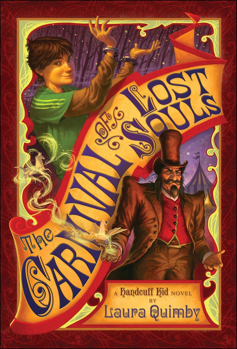 Carnival of Lost Souls, The:A Handcuff Kid Novel: A Handcuff Kid Novel