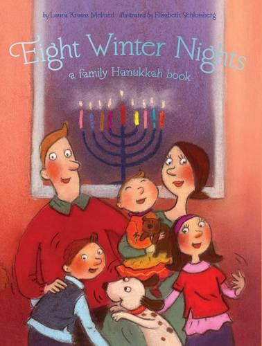 Eight Winter Nights: a Family Hanukkah Book