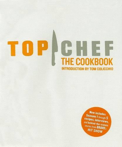 Top Chef: the Cookbook