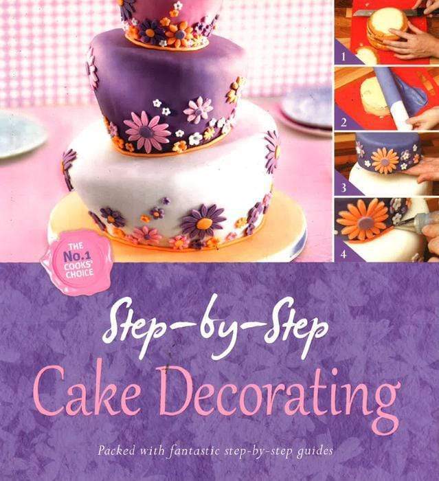 Step by Step Cake Decorating