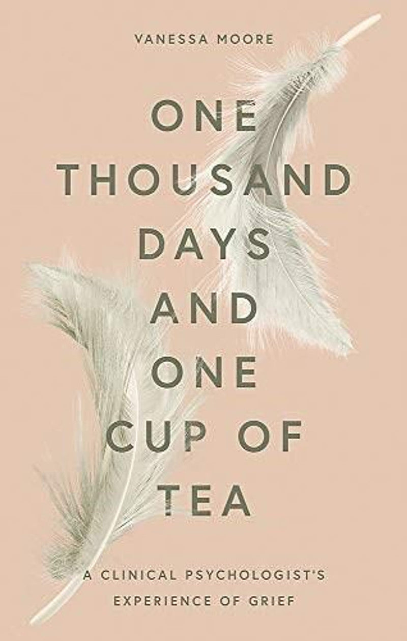 One Thousand Days and One Cup of Tea: A Clinical Psychologist&