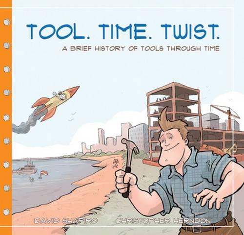 Tool. Time. Twist