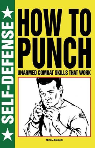 How to Punch: Self-Defense