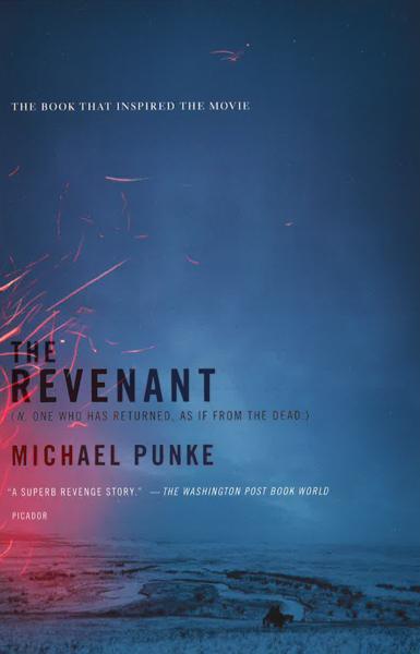 The Revenant: A Novel of Revenge