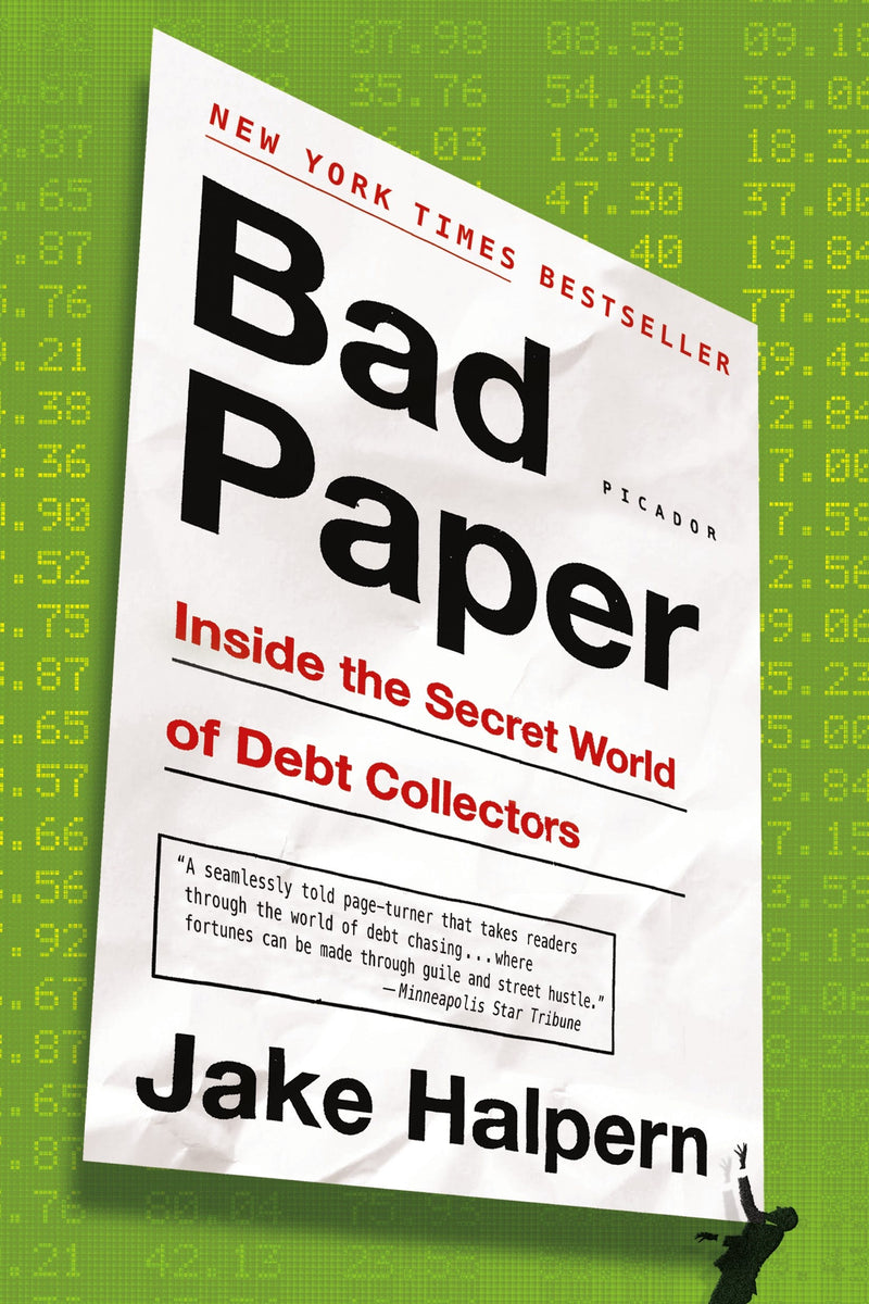 Bad Paper: Inside the Secret World of Debt Collectors