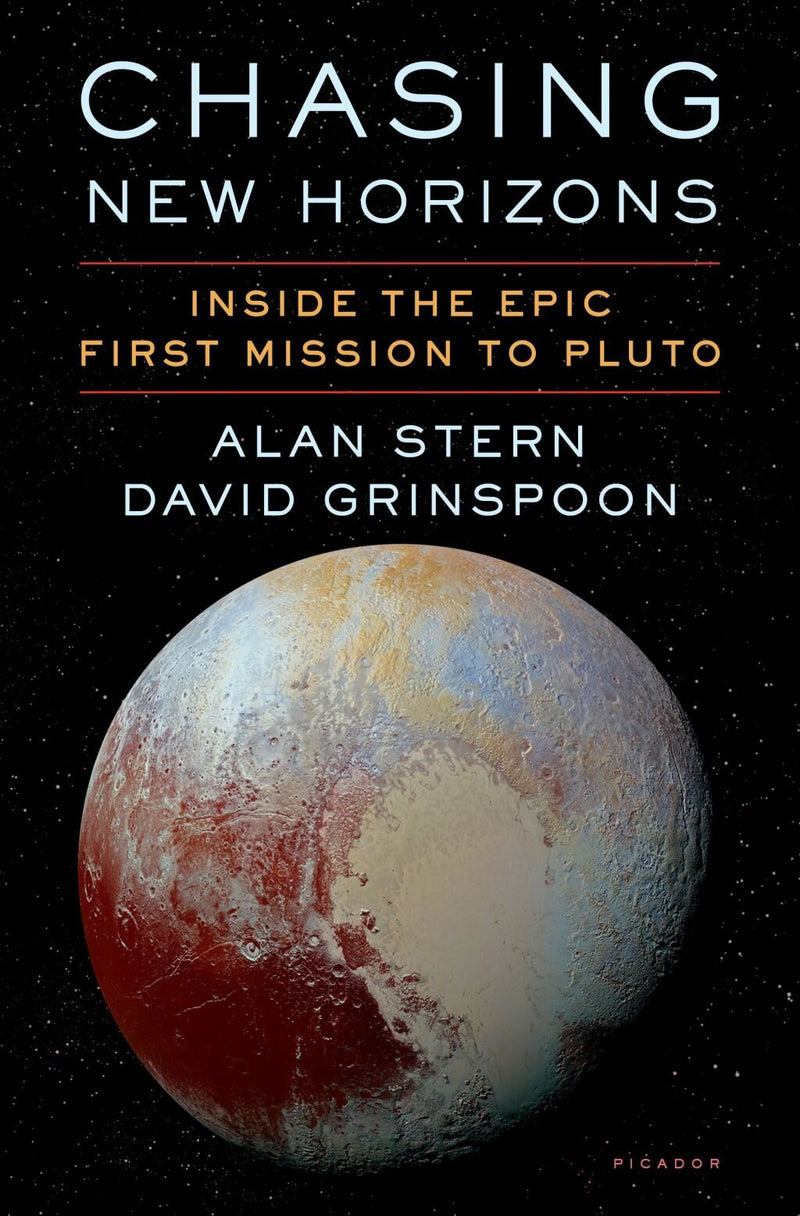 Chasing New Horizons: Inside the Epic First Mission to Pluto