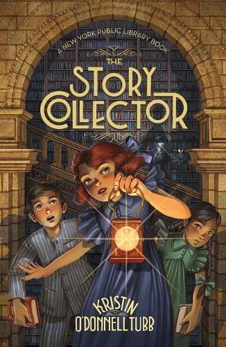 The Story Collector: A New York Public Library Book