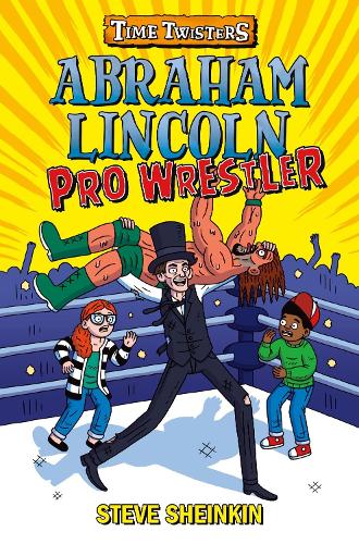 Abraham Lincoln, Pro Wrestler