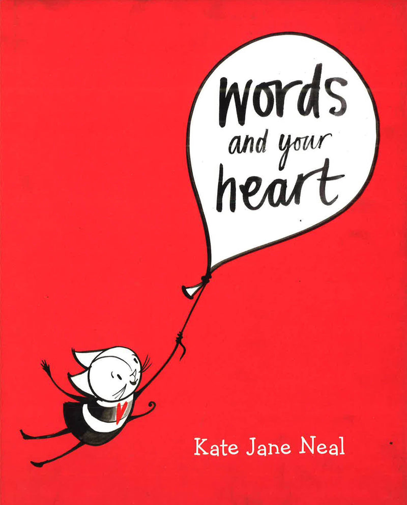 Words and Your Heart