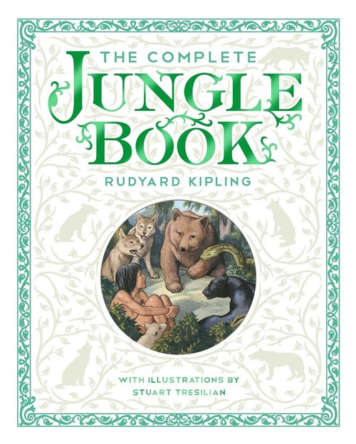 The Complete Jungle Book: With the Original Illustrations by Stuart Tresilian in Full Color