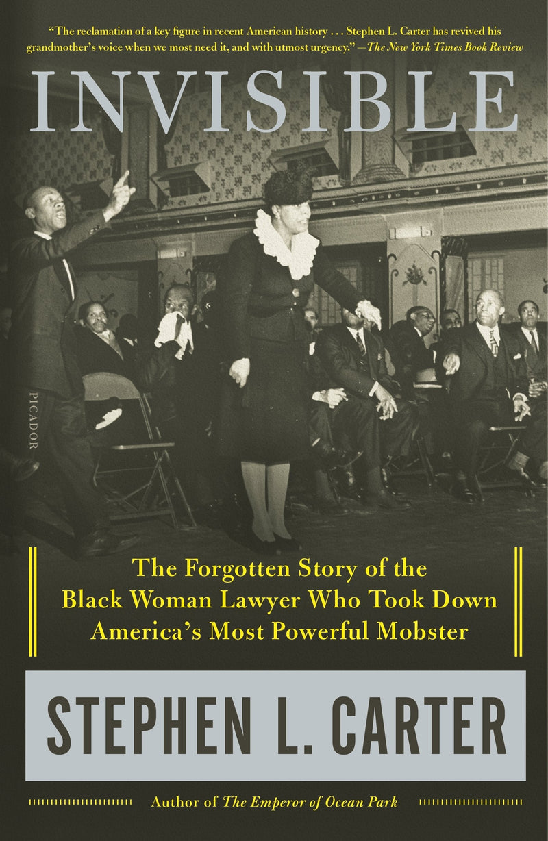 Invisible: The Forgotten Story of the Black Woman Lawyer Who Took Down America&