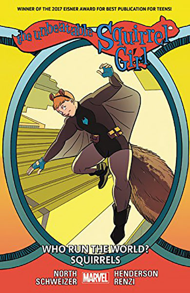 The Unbeatable Squirrel Girl Vol. 6: Who Run The World? Squirrels