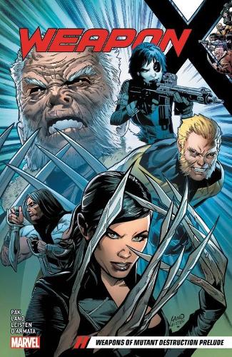 Weapon X Vol. 1: Weapons Of Mutant Destruction Prelude