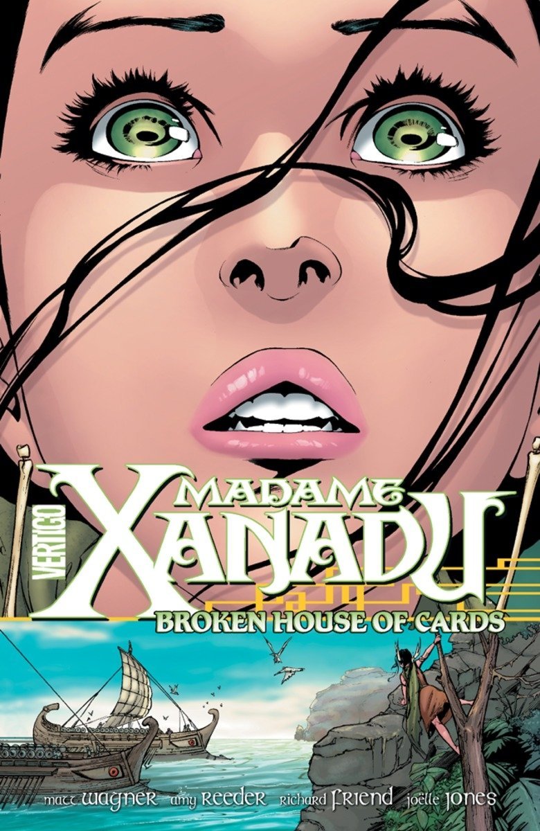 Madame Xanadu Vol. 3: Broken House Of Cards