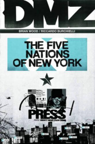 Dmz TP Vol 12 The Five Nations Of New York