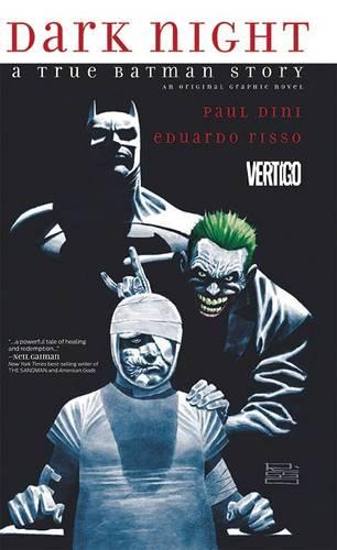 Dark Night A True Batman Story