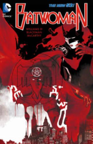 Batwoman Vol. 4 This Blood Is Thick (The New 52)