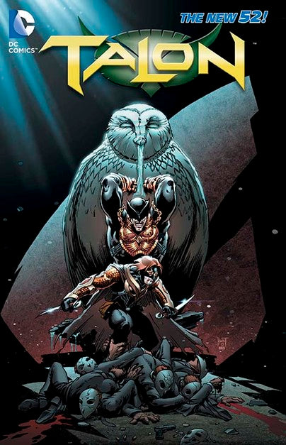 Talon Vol. 2 Fall Of The Owls (The New 52)