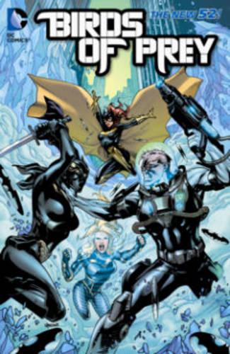 Birds of Prey Vol. 4: The Cruelest Cut (The New 52)