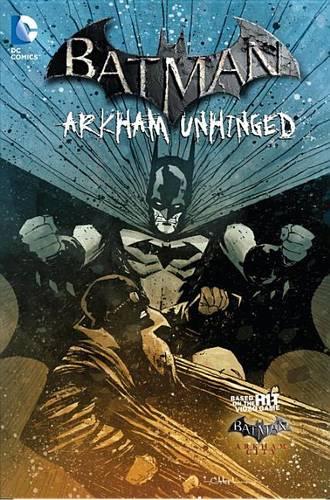 Batman Arkham Unhinged Vol. 4