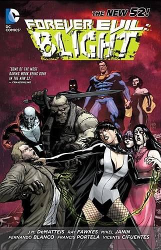 Forever Evil Blight