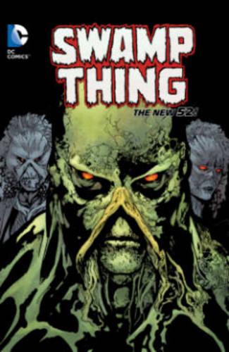 Swamp Thing Vol. 5: The Killing Field (The New 52)