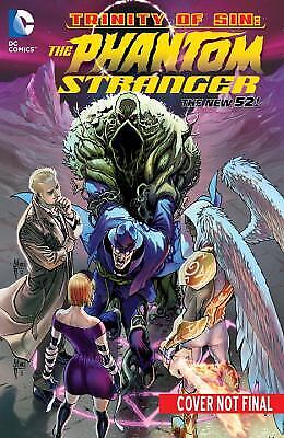 Trinity Of Sin The Phantom Stranger Vol. 3 The Crack In Creation (The New 52)