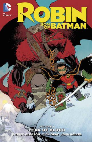 Robin Son Of Batman Vol. 1 Year Of Blood