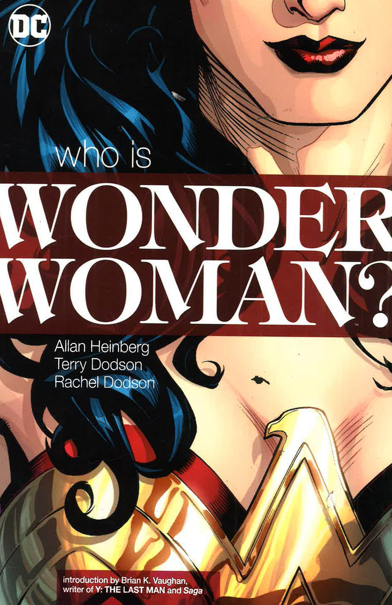 Wonder Woman Who Is Wonder Woman? (New Edition)