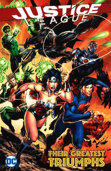 Justice League: Their Greatest Triumphs