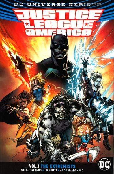 Justice League of America Vol. 1: The Extremists (Rebirth)